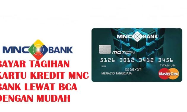 Cara Bayar Kartu Kredit MNC Lewat ATM BCA Mudah Sekali
