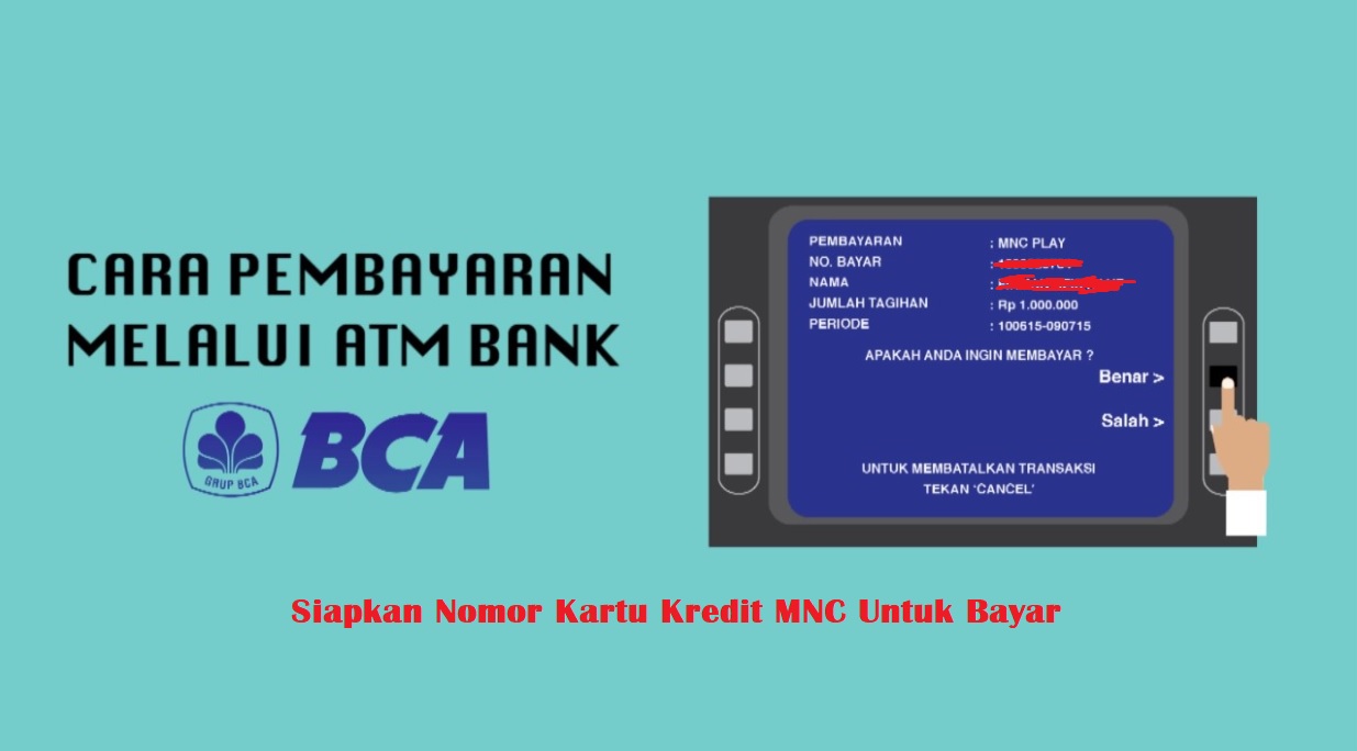 Cara Bayar Kartu Kredit MNC di ATM BCA