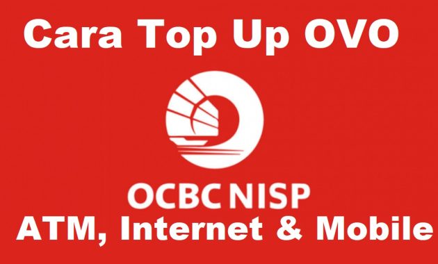30 Cara Top Up OVO Lewat Bank OCBC NISP Terbaru