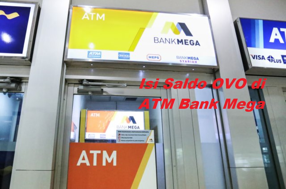 Cara Top Up OVO Lewat ATM Mega