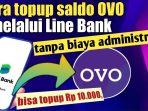 20 Cara Top Up OVO Lewat Line Bank 2023